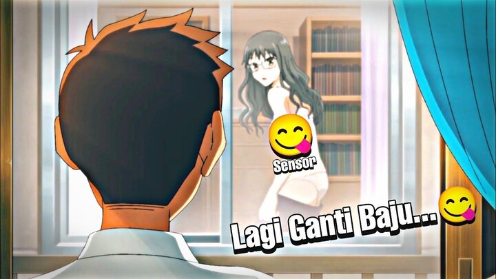 Ketika Lu Gak Sengaja Lihat Dia Lagi Ganti Baju...