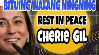 ang dahilan ng pagpanaw ni #Chery gil Rest in peace