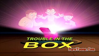 Chhota Bheem Hindi ..3.14                                 Tr T Trouble in the Box 3,14