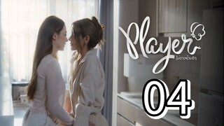 [EP.04] PLAYER THE SERIES (2025) ENGSUB GL