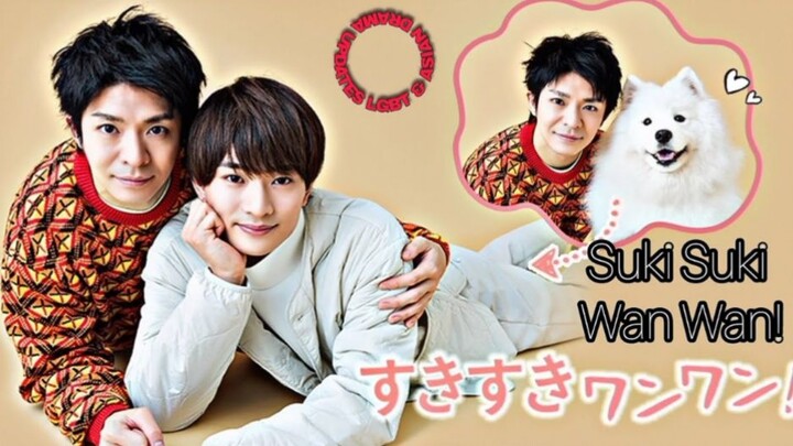 SUKI SUKI - WAN WAN | EP. 1                                      🇯🇵 JAPANESE BL SERIES ( ENG SUB )
