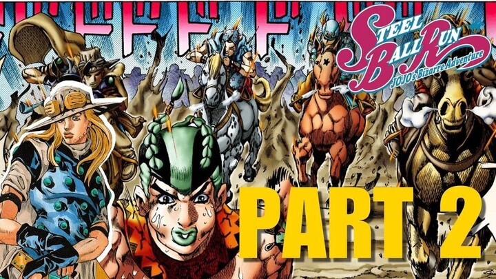 ALUR CERITA Jojo Steel Ball Run Dijelasin  Part 2 Stage 1