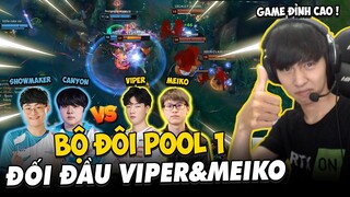 BÌNH LUẬN RANK CKTG: ĐẠI CHIẾN POOL1 KHI SHOWMAKER CÙNG CANYON BẤT NGỜ ĐỤNG VIPER VÀ MEIKO |VĂN TÙNG