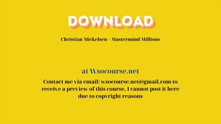 (WSOCOURSE.NET) Christian Mickelsen – Mastermind Millions