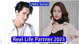 Nanon Korapat And Namtan Tipnaree (UMG Series) Real Life Partner 2023