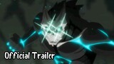 Kaijuu 8-gou || Official Trailer