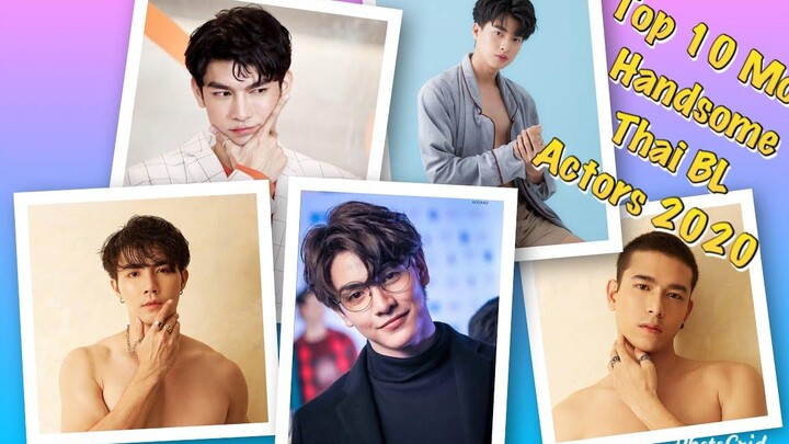10 อันดับนักแสดง BL ชาวไทยที่หล่อที่สุด