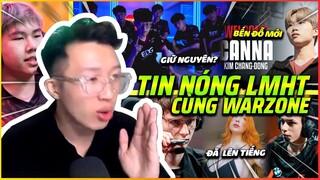 UPDATE LMHT 24/7 : ZEROS BUỒN, BẠN GÁI UPSET XINH NHƯ TIÊN, CANNA VỀ NS ! (LMHT)