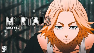 mortals- Mikey [EDIT/AMV]....