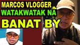 Marcos Vloggers watakwatak na REACTION VIDEO