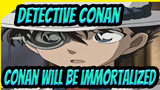 Detective Conan|【Epic Complication】Exciting moment-Conan will be immortalized!