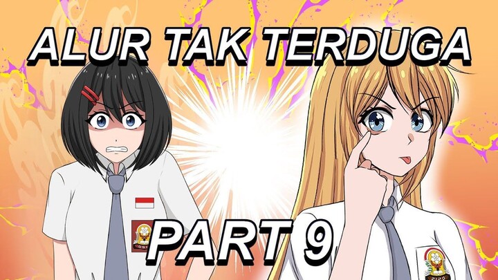 #304  ALUR TAK TERDUGA PART 9 - Drama Animasi Sekolah Kode Keras buat Cowok dari