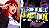 THE RED-HAIRED DEMON ARRIVES  | Get Schooled Reaction