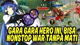 HERO GA GUNA? INI HERO OP PADHAL BIKIN TIM NONSTOP WAR - Mobile Legends