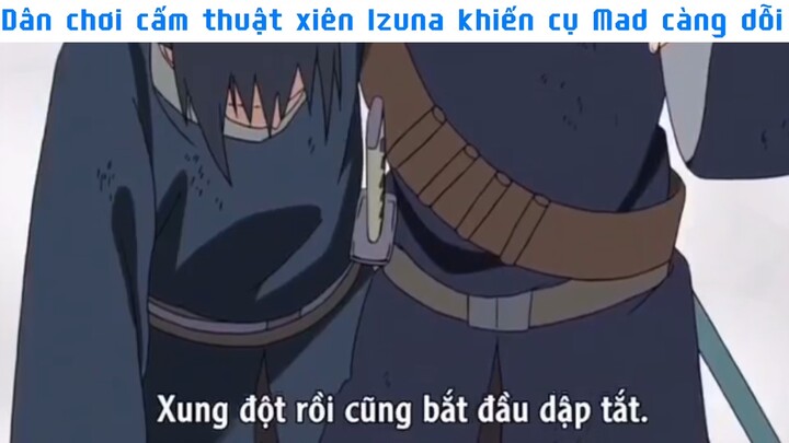 Dân chơi cấm thuật xiên lzuna khiến cụ Mad càng dỗi