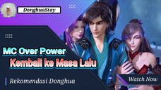 MC HAREM!! Kembali ke Masa Lalu dan Disangka Sampah Ternyata Over Power!😳