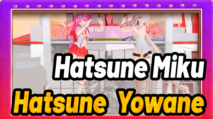 Hatsune Miku|【MMD】Điệu nhảy y tá ngây thơ Hatsune & Yowane