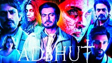 ADBHUT (2024) FULL MOVIE IN HINDI DUBBED HD VERSION 1080p