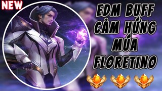 Top Nhạc Buff Cảm Hứng Múa Florentino Mượt Nhất🎵 Nhạc Chơi Liên Quân Leo Rank Gây Nghiện Hay Nhất
