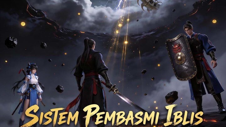 Sistem Pembasmi Iblis dan Pelahap Siluman Full Bahasa Indonesia (GS)