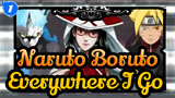Boruto: Generasi Baru Naruto "Everywhere I Go" | AMV_1