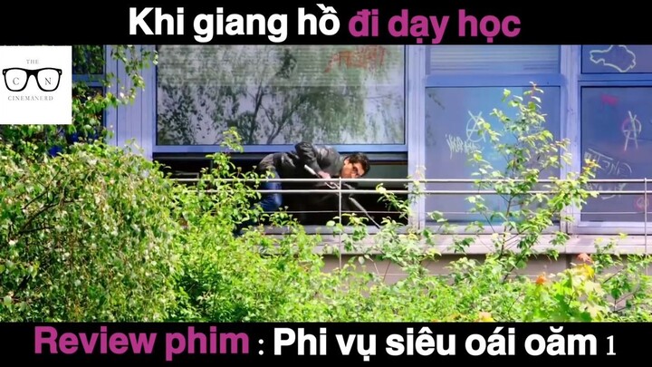 (P5) Khi Giang Hồ Đi dạy học #ReviewPhim