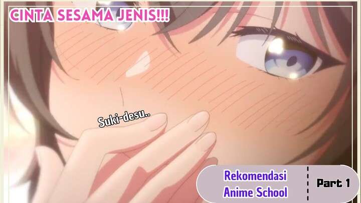 Hayoo siapa yg doyan Anime Yuri🧐.. Ada anime baru nih - Rekomendasi Anime School (Part 1)