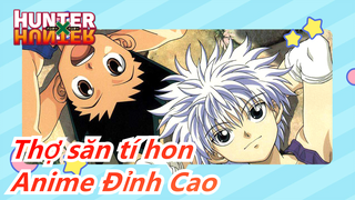 [Thợ săn tí hon] Anime Thời Đầu Là Đỉnh Cao Lúc bấy giờ | Cảm nhận nhân vật nam chính tồi tệ