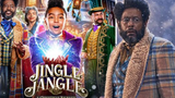 Jingle Jangle- A Christmas Journey (2020) จิงเกิ้ล แจงเกิ้ล คริสต์มาสมหัศจรรย์