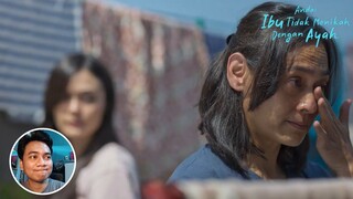 Sinopsis Cerita dan Trailer Reaction Film ANDAI IBU TIDAK MENIKAH DENGAN AYAH
