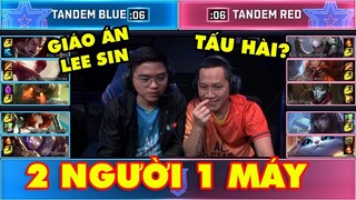 [All Star 2019] Optimus và Thầy Giáo Ba thực hiện giáo án Lee Sin 2 Người 1 Máy quá khủng khiếp