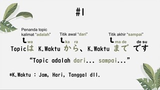 12. BAHASA JEPANG DASAR [BAB 4&5] MIX -- [~から、~まで]  #japaneseclass