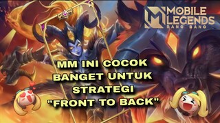 MM ini cocok banget untuk strategi "front to back"