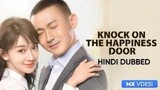 Trailer | Knock On The Happiness Door (Hindi Dubbed) || K-Drama Duniya.