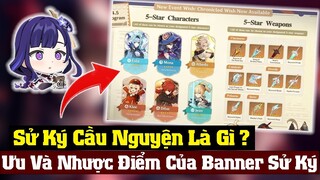 Sử Ký Cầu Nguyện Là Gì ? Ưu Nhược Điểm Của Loại Banner Này