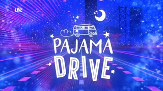 PAJAMA DRIVE  - 05-07-2024