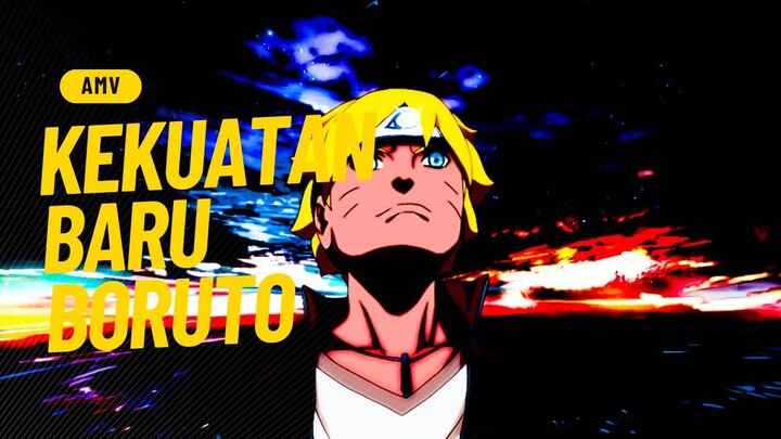 KEKUATAN BARU BORUTO