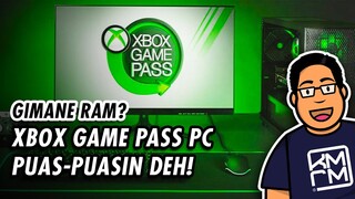 Ngomongin XBOX Game Pass PC! Ini Menyenangkan Sekali!