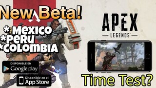 NEW! : Apex Legends Mobile New Beta Time! ( Mexico, Peru, Colombia )