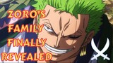 Zoro's Family Finally Revealed!!! One Piece Hype or Controversy???