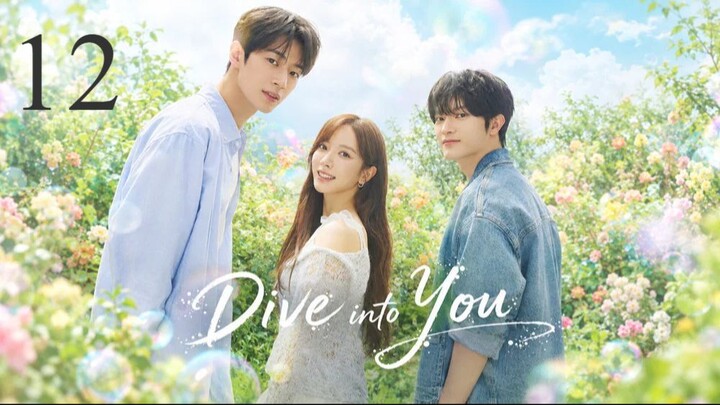 Dive Into You - Episode 10 [Eng Sub]