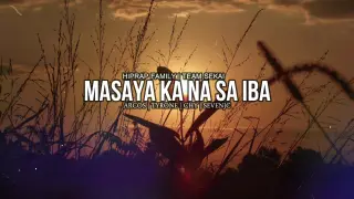 Masaya ka na sa Iba - Arcos | Tyrone | Feat. Chy | SevenJc ( Lyrics Video ) ( Hiprap Family )