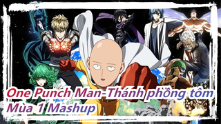 One Punch Man-Thánh phồng tôm|Mùa 1 Mashup