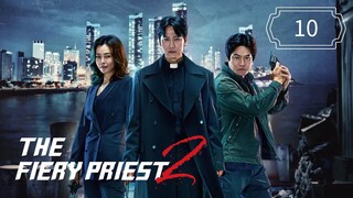 🇰🇷EP 10 | The Fiery Priest 2 [EngSub]