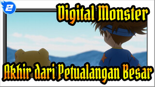 Digital Monster
Akhir dari Petualangan Besar_2