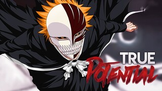 Ichigo's Limited TRUE Potential!