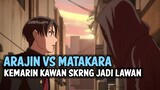 Kawan Jadi Lawan Arajin vs Matakara !! Alur cerita anime bucchigiri Episode 9