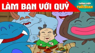 Truyện Cổ Tích - LÀM BẠN VỚI QUỶ - Phim hoạt hình - THÔNG ĐIỆP THỜI GIAN - HOẠT HÌNH HAY NHẤT 2022