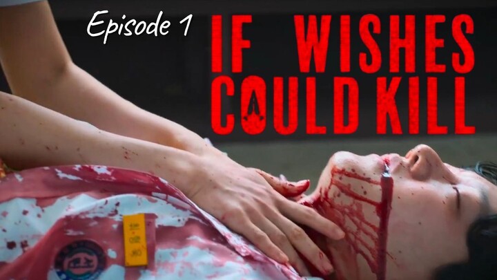 If Wishes Could Kill episode 1 Subtitle Indonesia