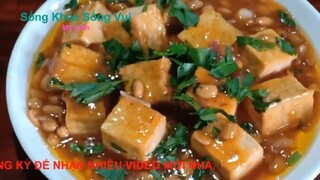 MÓN ĐẠU PHỤ GIM TƯƠNG ỚT.VÓI RƯỢU TRĂNG.MÓN CHAY THANH ĐẠM